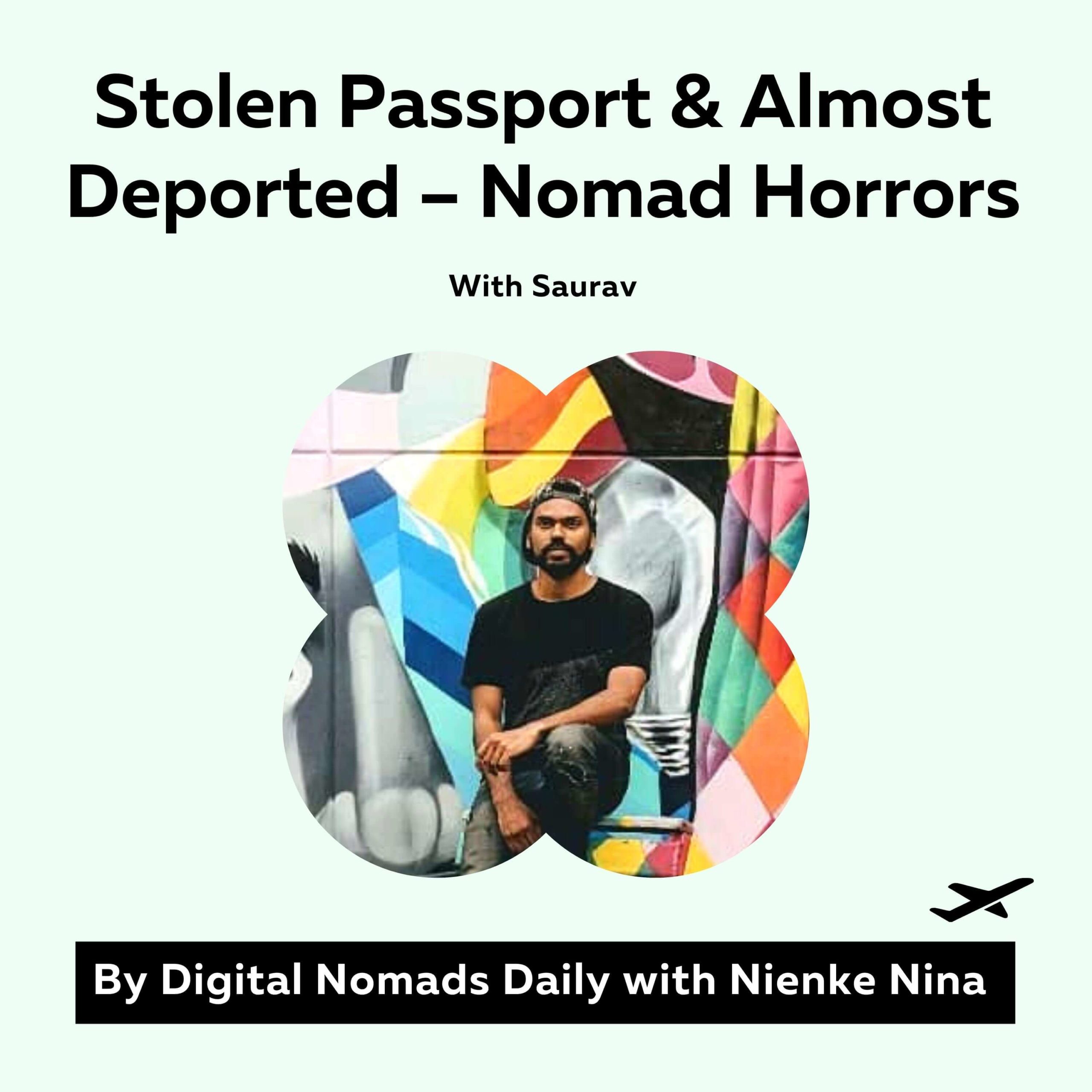 Digital Nomads Daily podcast cover episode 2 digital nomad horror stories with saurav