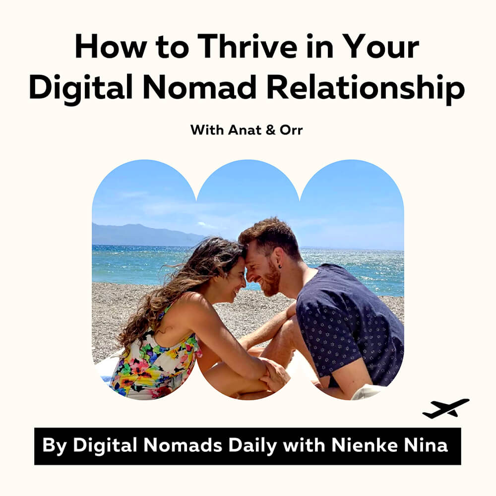 Episode Cover Digital Nomad couple Anat & or digital nomads daily podcast episode about nomad stories