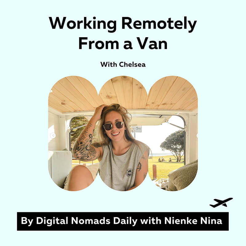 Digital Nomads Daily Podcast Cover Photo Van Life Wih Travellerbytrade entrepreneur Chelsea