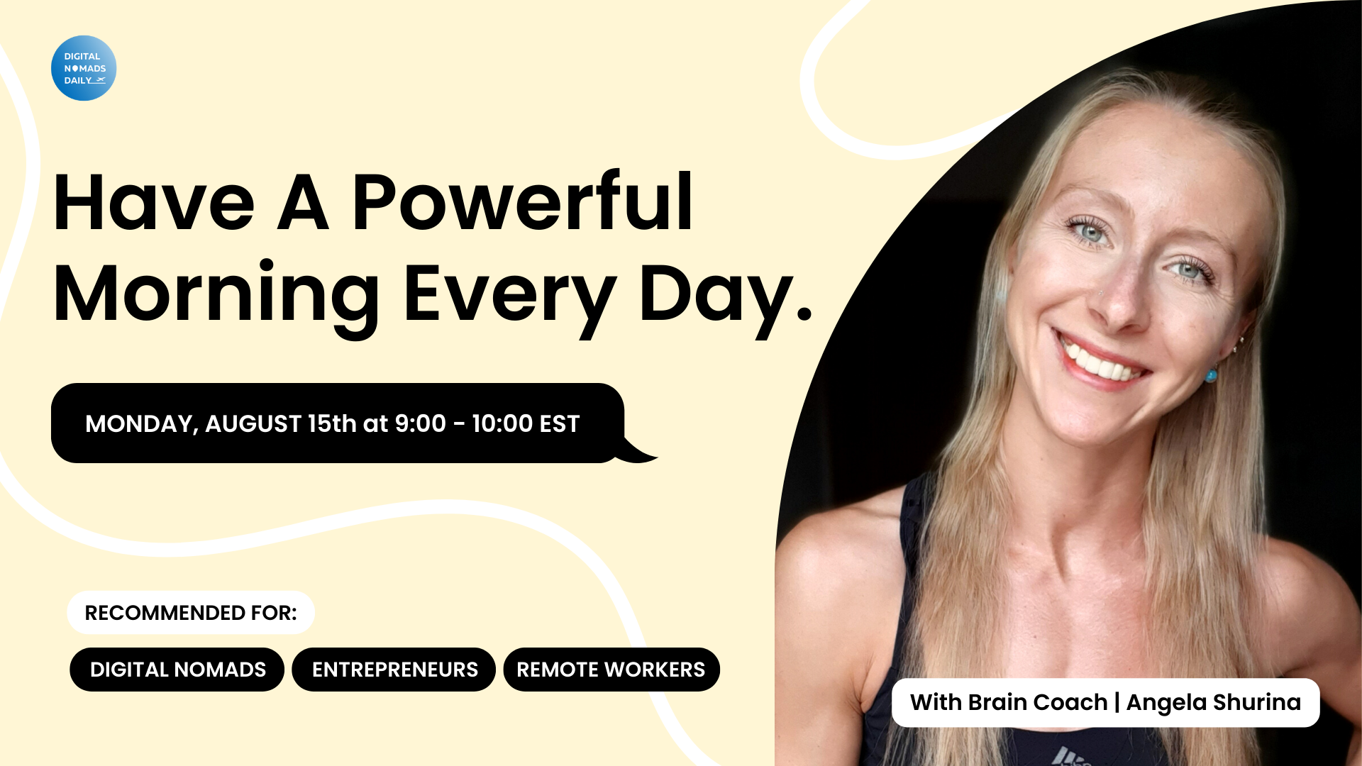 Live Workshop About Optimizing Your Brain to increase performance for digital nomads and entrepreneurs with Angela Shurina