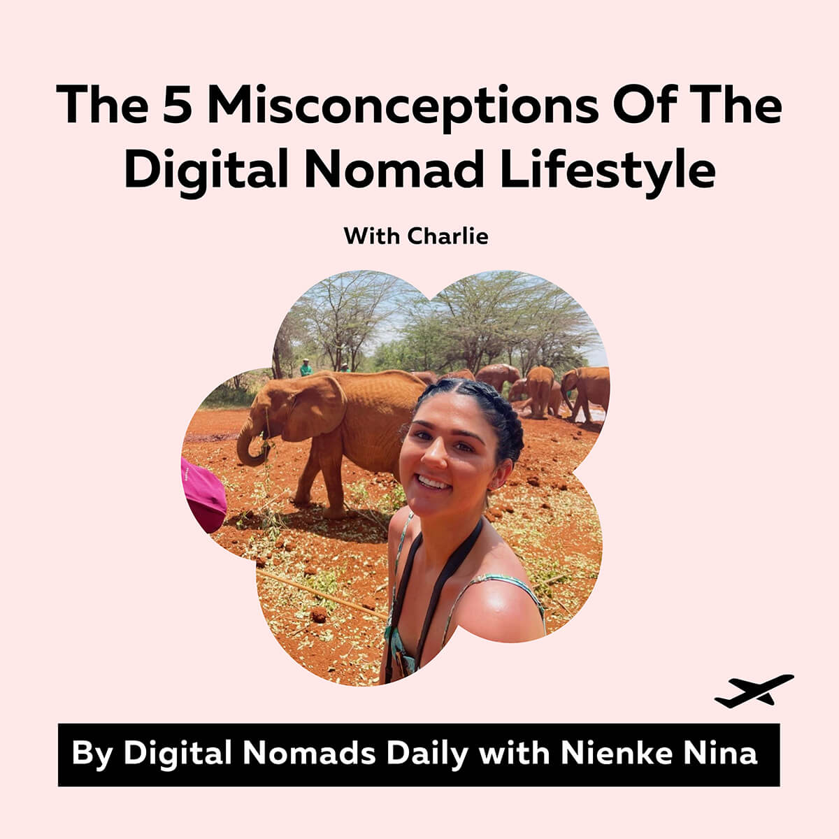 Digital Nomads Daily Podcast episode cover The 5 misconceptions of the digital nomad lifestyle with Charlie