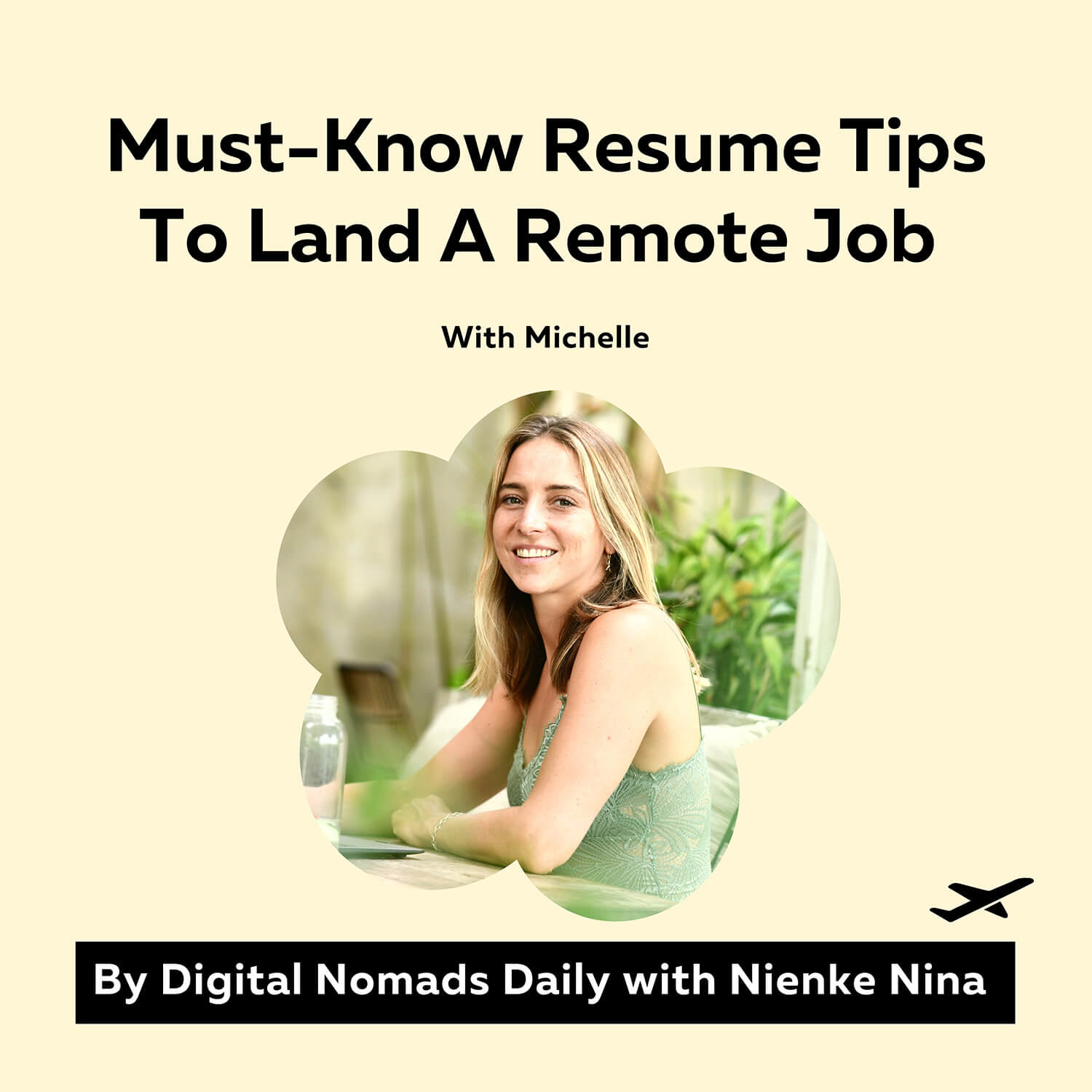 Cover photo Digital Nomads Daily Podcast episode Must-Know Resume Tips To Land A Remote Job with Michelle (1)