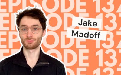 137: Freedom business reality: from agency life to freedom freelancing with Jake Madoff